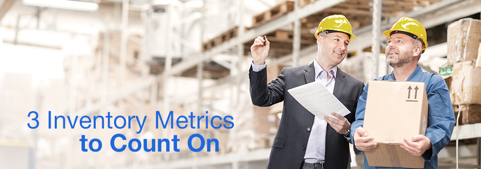 3 Inventory Metrics to Count On